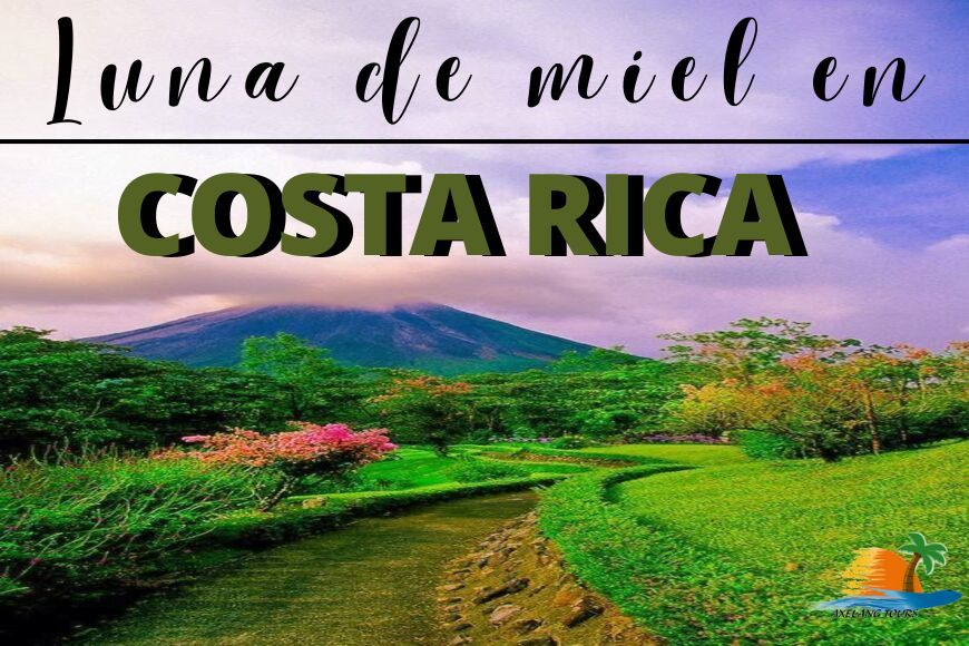 Luna de Miel en Costa Rica
