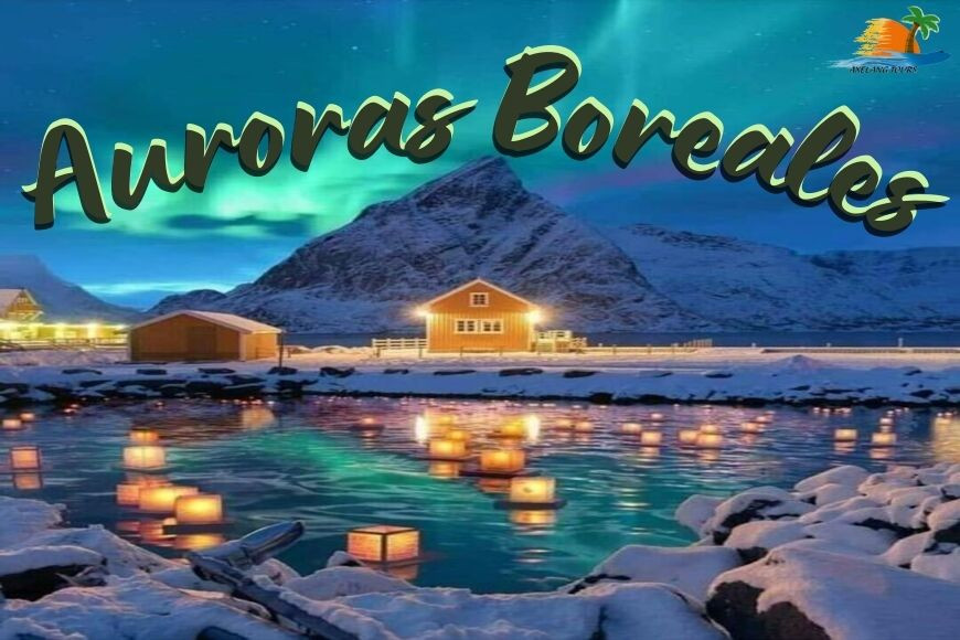 Viaje Auroras Boreales